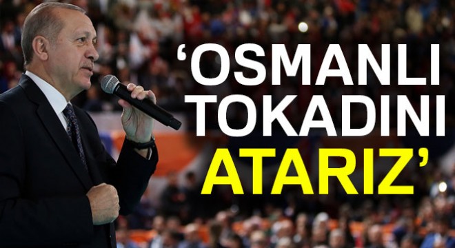  Osmanlı tokadını atarız 