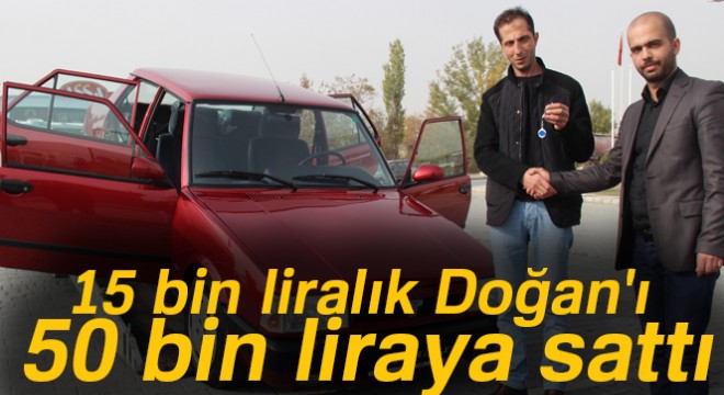 15 Bin liralık Doğan ı 50 bin liraya sattı