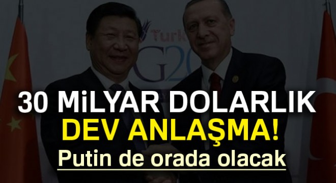 30 milyar dolarlık anlaşma