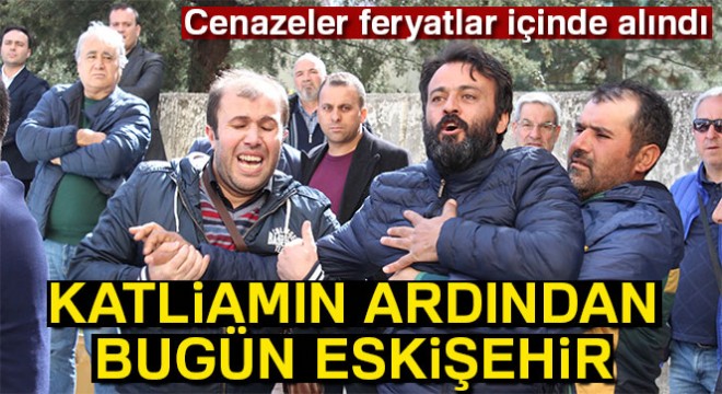 Aileler feryatlar içinde cenazeleri morgdan aldı