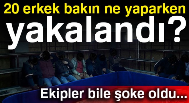 Akıl almaz olay! 20 erkek için özel platform kurup...