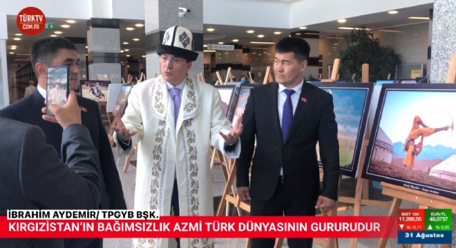 Aydemir: Kırgızistan’ın bağımsızlık azmi Türk dünyasının gururudur