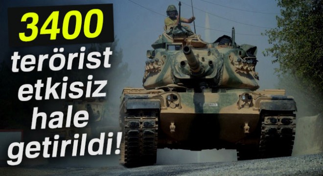 Cumhurbaşkanı açıkladı  3400 terörist etkisiz hale getirildi 