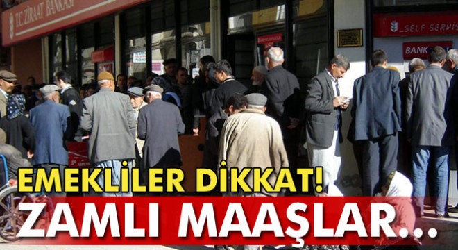 Emeklilerin zamlı maaşları ne kadar olacak?