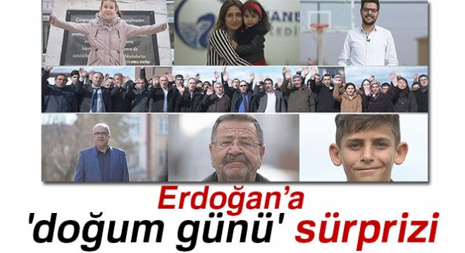 Erdoğan’a  doğum günü  sürprizi