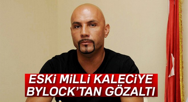 Eski milli kaleci Ömer Çatkıç a FETÖ gözaltısı!