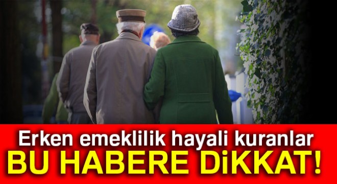 Genç yaşta  ihtiyar  olanlara SGK dan az primle erken emeklilik