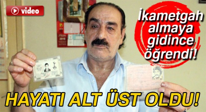 Haberi olmadan soyadı değiştirilen vatandaşın hayatı alt üst oldu