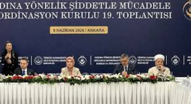 Kadına Yönelik Şiddetle Mücadele Kurulu Ankara’da Toplandı