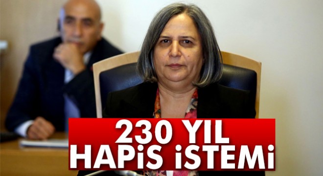 Kışanak’a 230 yıl hapis istemi