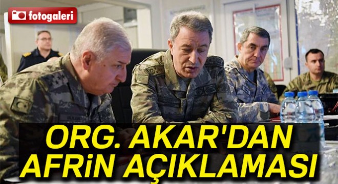 Org. Akar dan Afrin açıklaması