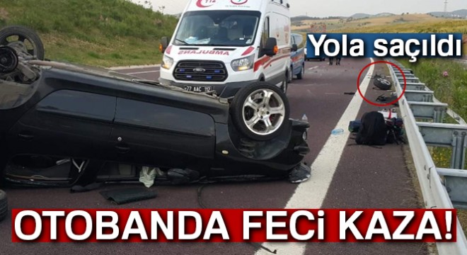 Otobanda feci kaza! TIR a çarpıp 4 takla attı