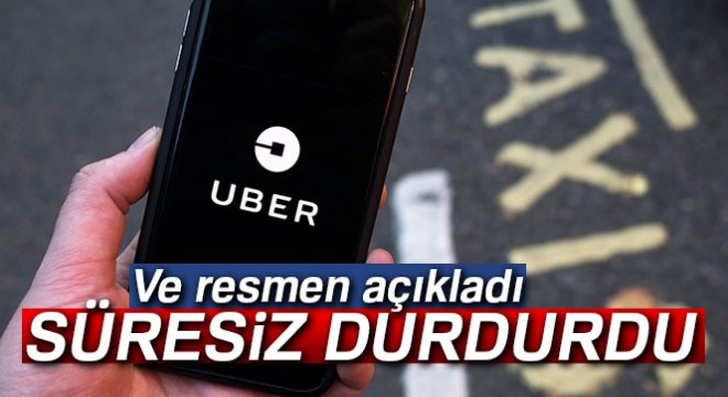 Uber, sürücüsüz otomobil operasyonlarını süresiz durdurdu