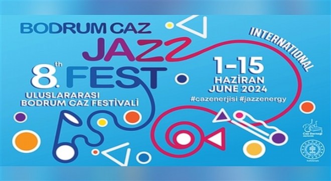 Uluslararası Bodrum Caz Festivali başlıyor
