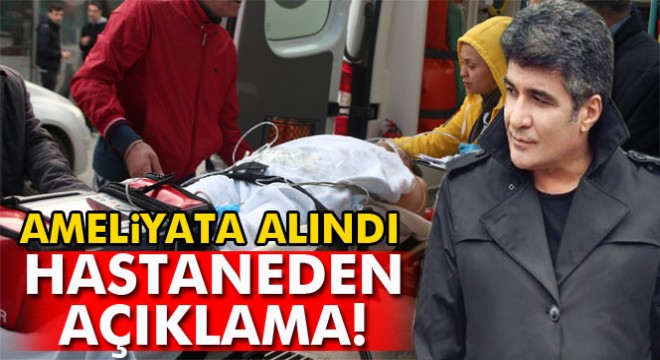 Ünlü sanatçı İbrahim Erkal ameliyata alındı