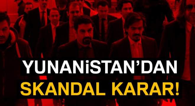 Yunanistan’dan skandal karar